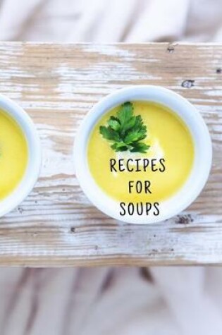 Cover of Recipes for Soups