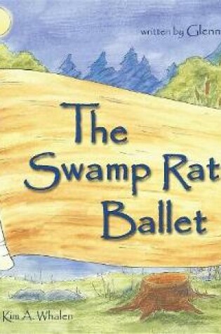Cover of The Swamp Rat Ballet