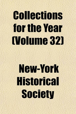 Book cover for Collections for the Year (Volume 32)