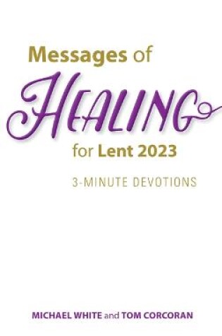 Cover of Messages of Healing for Lent 2023