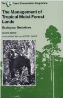 Book cover for The Management of Tropical Moist Forest Lands