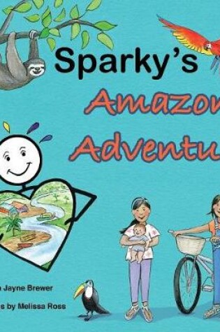 Cover of Sparky's Amazon Adventure