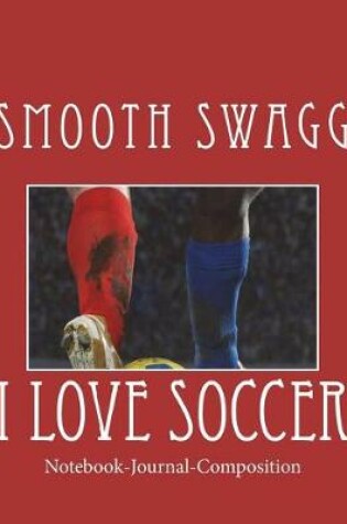 Cover of I Love Soccer