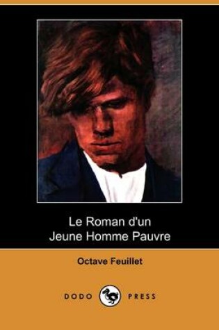 Cover of Le Roman D'Un Jeune Homme Pauvre (Dodo Press)