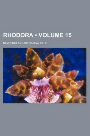 Cover of Rhodora (Volume 15 )