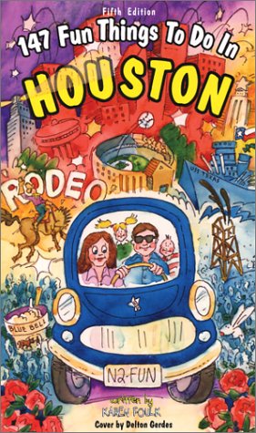 Book cover for 147 Fun Things to Do in Houston