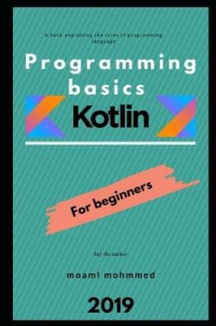 Cover of The basics of programming in Kotlin