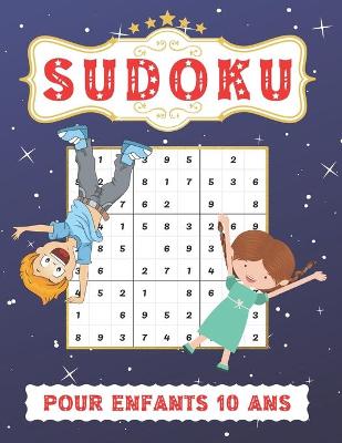 Book cover for Sudoku Pour Enfants 10 Ans