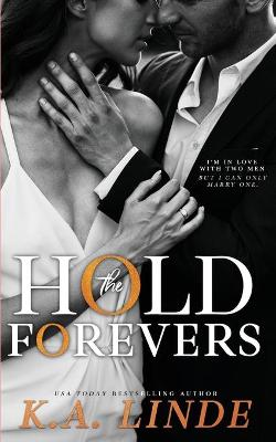 Book cover for Hold The Forevers