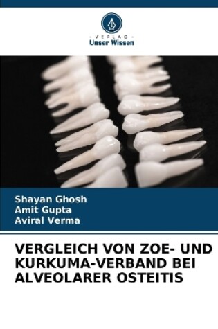 Cover of Vergleich Von Zoe- Und Kurkuma-Verband Bei Alveolarer Osteitis