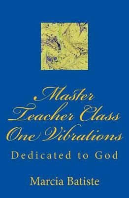 Book cover for Master Teacher Class One Vibrations