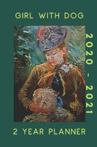 Cover of Girl With Dog 2020-2021 2 Year Planner