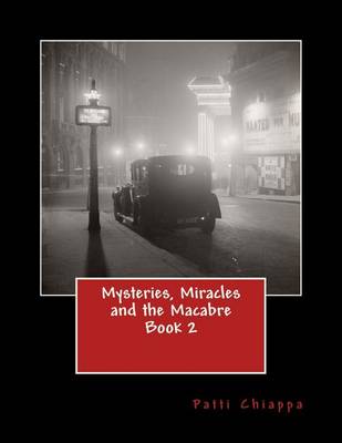 Book cover for Mysteries, Miracles and the Macabre Book 2