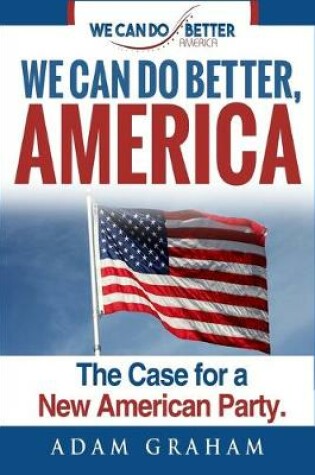 Cover of We Can Do Better America