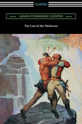 Cover of The Last of the Mohicans (with and Introduction and Notes by John B. Dunbar)