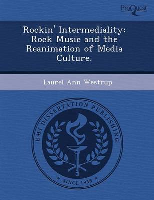 Book cover for Rockin' Intermediality: Rock Music and the Reanimation of Media Culture