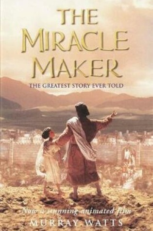 Cover of The Miracle Maker