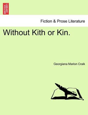 Book cover for Without Kith or Kin.