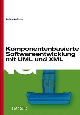 Book cover for Komponentenbasierte Softwareentwicklung Mit Mda, UML Und XML