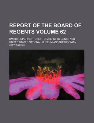 Book cover for Report of the Board of Regents Volume 62