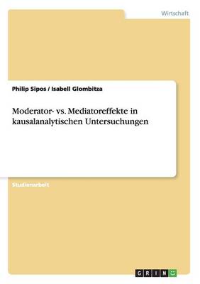 Book cover for Moderator- vs. Mediatoreffekte in kausalanalytischen Untersuchungen