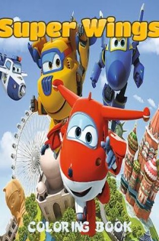 Cover of Super Wings coloring book