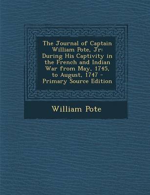 Book cover for The Journal of Captain William Pote, Jr