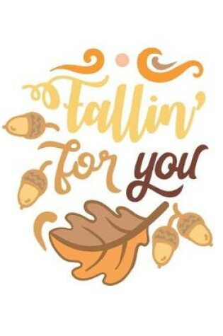 Cover of Fallin' For You