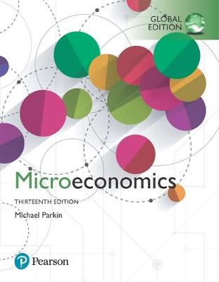 Book cover for Microeconomics plus Pearson MyLab Economics with Pearson eText, Global Edition