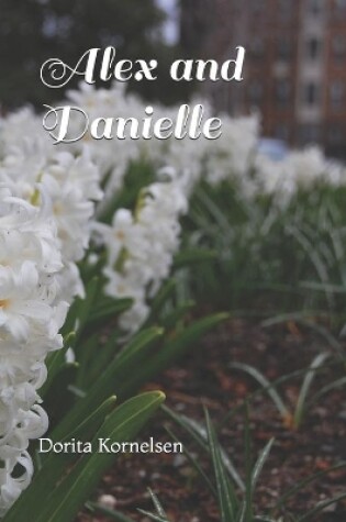 Cover of Alex and Danielle