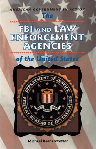 Cover of The FBI and Law Enforcement Agencies of the United States