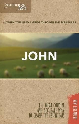 Book cover for Shepherd's Notes: John