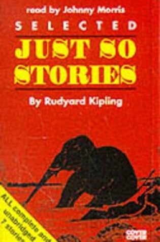 Cover of Just So Stories Selected