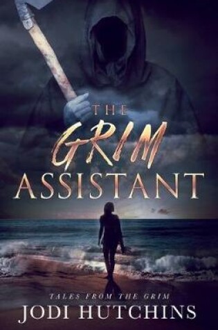 The Grim Assistant