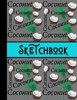 Book cover for Coconut Sketchbook