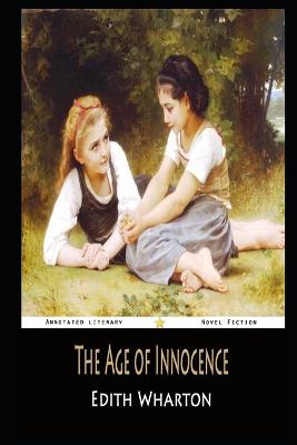 Book cover for The Age of Innocence By Edith Wharton Annotated Novel