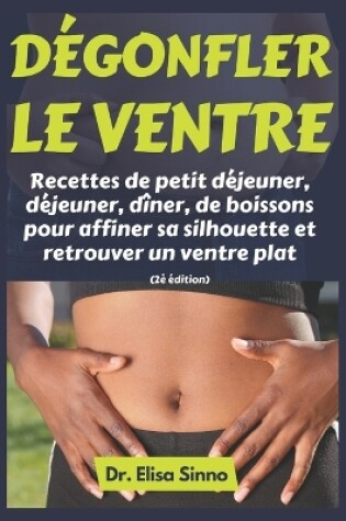 Cover of D�gonfler le ventre