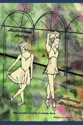 Cover of Ballerina Betsy & Ballerina Bristina