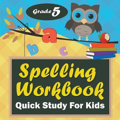 Book cover for Grade 5 Spelling Workbook
