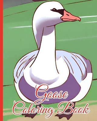 Book cover for Goose Coloring Book