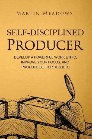 Cover of Self-Disciplined Producer