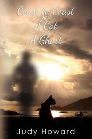 Cover of Coast to Coast with A Cat and A Ghost