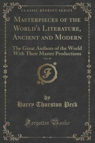 Cover of Masterpieces of the World's Literature, Ancient and Modern, Vol. 10