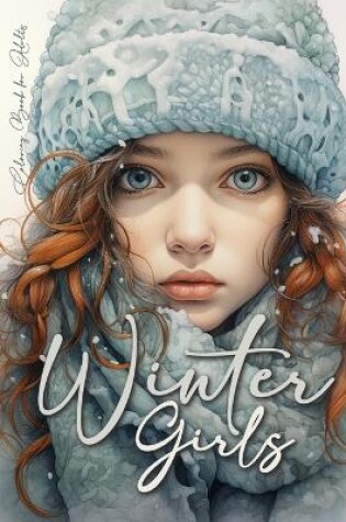 Cover of Winter Girls Coloring Book for Adults