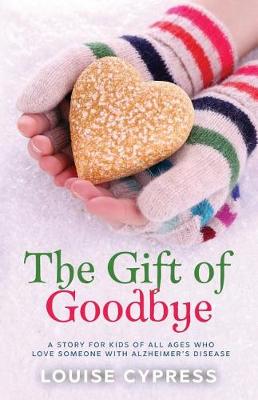 Book cover for The Gift of Goodbye