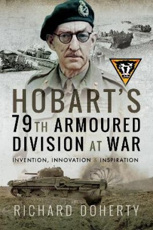 Cover of Hobart's 79th Armoured Division at War