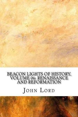 Book cover for Beacon Lights of History, Volume 06