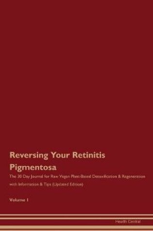 Cover of Reversing Your Retinitis Pigmentosa