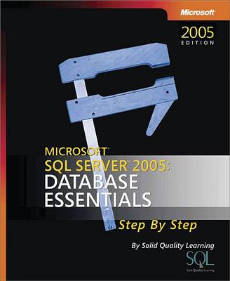 Cover of Microsoft(r) SQL Server 2005: Database Essentials Step by Step