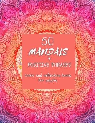 Cover of 50 Mandals + Positive phrases